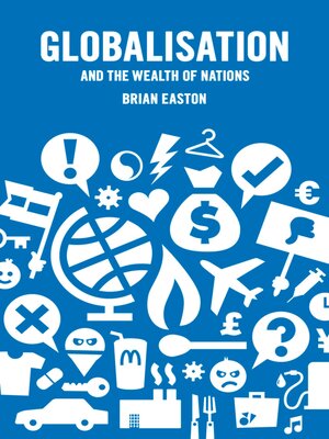 cover image of Globalisation and the Wealth of Nations